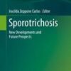 Sporotrichosis: New Developments and Future Prospects Sporotrichosis: New Developments and Future Prospects