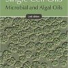 Single Cell Oils: Microbial and Algal Oils Single Cell Oils: Microbial and Algal Oils