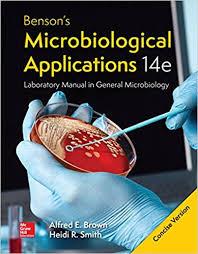 LooseLeaf for Benson’s Microbiological Applications Laboratory Manual–Concise Version 14th Edition