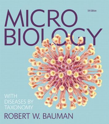 Microbiology with Diseases by Taxonomy 5th Edition Microbiology with Diseases by Taxonomy 5th Edition