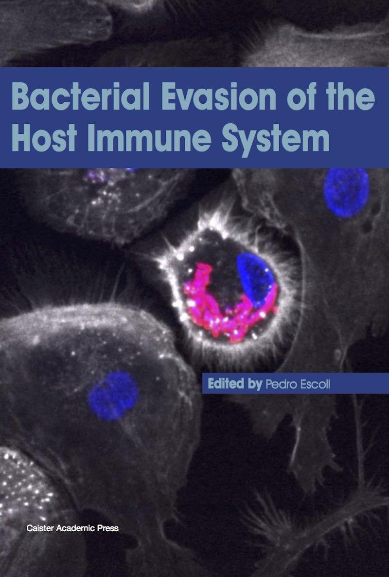 Bacterial Evasion of the Host Immune System Bacterial Evasion of the Host Immune System