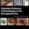 Illustrated Dictionary of Parasitology in the Post-Genomic Era Illustrated Dictionary of Parasitology in the Post-Genomic Era
