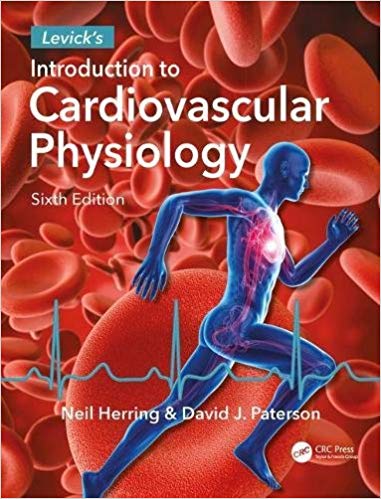 Levick’s Introduction to Cardiovascular Physiology 6th Edition Levick’s Introduction to Cardiovascular Physiology 6th Edition