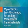 Mycorrhiza – Eco-Physiology, Secondary Metabolites, Nanomaterials
