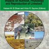 Halophytic and Salt-Tolerant Feedstuffs: Impacts on Nutrition, Physiology and Reproduction of Livestock 1st Edition Halophytic and Salt-Tolerant Feedstuffs: Impacts on Nutrition, Physiology and Reproduction of Livestock 1st Edition