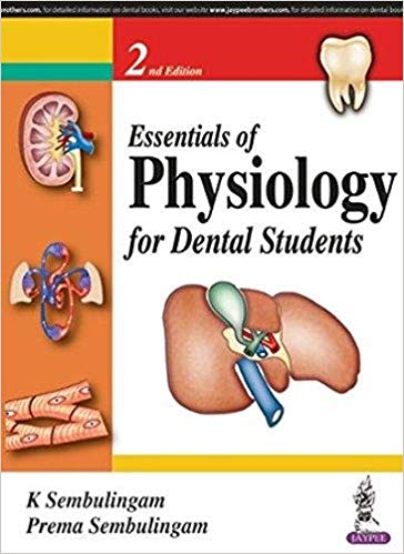 Essentials Of Physiology For Dental Students Essentials Of Physiology For Dental Students