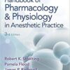 Stoelting’s Handbook of Pharmacology and Physiology in Anesthetic Practice Third Edition