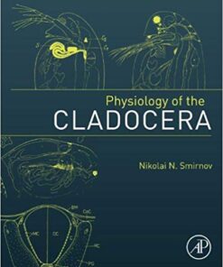 Physiology of the Cladocera 1st Edition