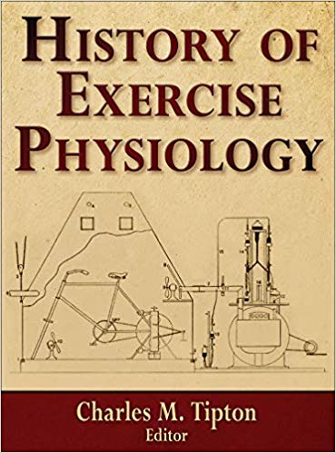 History of Exercise Physiology 1st Edition History of Exercise Physiology 1st Edition