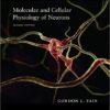 Molecular and Cellular Physiology of Neurons, Second Edition 2nd Edition Molecular and Cellular Physiology of Neurons, Second Edition 2nd Edition