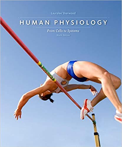 Human Physiology: From Cells to Systems 9th Edition Human Physiology: From Cells to Systems 9th Edition