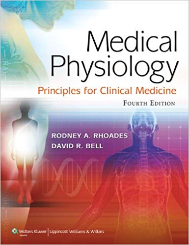 Medical Physiology: Principles for Clinical Medicine Medical Physiology: Principles for Clinical Medicine