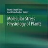 Molecular Stress Physiology of Plants Molecular Stress Physiology of Plants