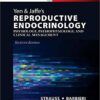 Yen & Jaffe’s Reproductive Endocrinology: Physiology, Pathophysiology, and Clinical Management