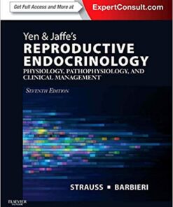 Yen & Jaffe’s Reproductive Endocrinology: Physiology, Pathophysiology, and Clinical Management