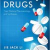 Top Drugs: Their History, Pharmacology, and Syntheses 1st Edition Top Drugs: Their History, Pharmacology, and Syntheses 1st Edition
