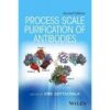 Process Scale Purification of Antibodies 2nd Process Scale Purification of Antibodies 2nd