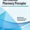 The Effective Pharmacy Preceptor 1st The Effective Pharmacy Preceptor 1st