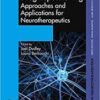Drug Repositioning: Approaches and Applications for Neurotherapeutics (Frontiers in Neurotherapeutics Series) 1st Drug Repositioning: Approaches and Applications for Neurotherapeutics (Frontiers in Neurotherapeutics Series) 1st