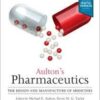 Aulton’s Pharmaceutics: The Design and Manufacture of Medicines, 5e 5th