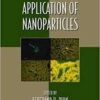 Biomedical Application of Nanoparticles (Oxidative Stress and Disease) 1st Biomedical Application of Nanoparticles (Oxidative Stress and Disease) 1st