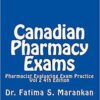 Canadian Pharmacy Exams-Pharmacist Evaluating Exam Practice Vol 2 2018: PEBC Evaluating Exam Review (Volume 2) 4th Canadian Pharmacy Exams-Pharmacist Evaluating Exam Practice Vol 2 2018: PEBC Evaluating Exam Review (Volume 2) 4th