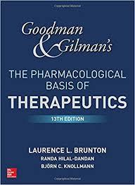 Goodman and Gilman’s The Pharmacological Basis of Therapeutics, 13th