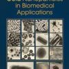 Gold Nanoparticles in Biomedical Applications 1st Gold Nanoparticles in Biomedical Applications 1st