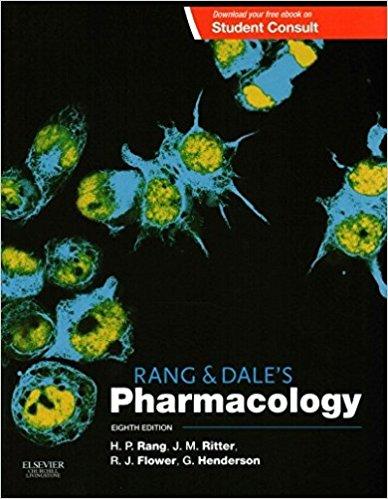 Rang & Dale’s Pharmacology, 8th Edition Rang & Dale’s Pharmacology, 8th Edition