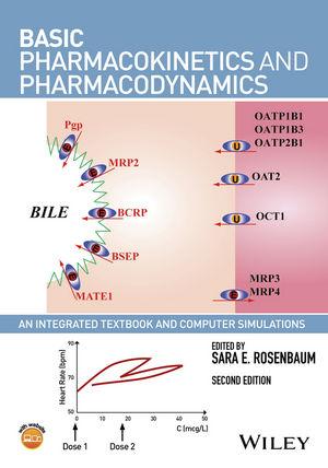 Basic Pharmacokinetics and Pharmacodynamics An Integrated Textbook and Computer Simulations 2nd Edition Basic Pharmacokinetics and Pharmacodynamics An Integrated Textbook and Computer Simulations 2nd Edition