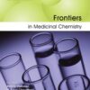 Frontiers in Medicinal Chemistry Volume 9 Frontiers in Medicinal Chemistry Volume 9