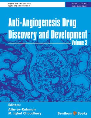 Anti-Angiogenesis Drug Discovery and Development Volume 3 Anti-Angiogenesis Drug Discovery and Development Volume 3