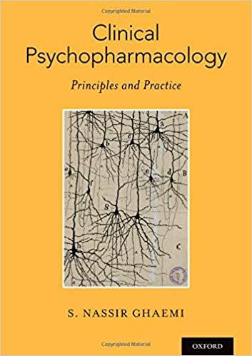 Clinical Psychopharmacology: Principles and Practice Clinical Psychopharmacology: Principles and Practice