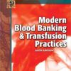 Modern Blood Banking & Transfusion Practices 6th Edition Modern Blood Banking & Transfusion Practices 6th Edition
