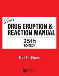 Litt’s Drug Eruption & Reaction Manual 25E 25th Edition
