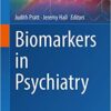 Biomarkers in Psychiatry (Current Topics in Behavioral Neurosciences) 1st ed. 2018 Edition Biomarkers in Psychiatry (Current Topics in Behavioral Neurosciences) 1st ed. 2018 Edition