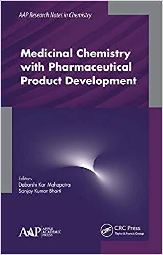 Medicinal Chemistry with Pharmaceutical Product Development 1st Edition Medicinal Chemistry with Pharmaceutical Product Development 1st Edition