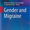 Gender and Migraine (Headache) 1st ed. 2019 Edition Gender and Migraine (Headache) 1st ed. 2019 Edition