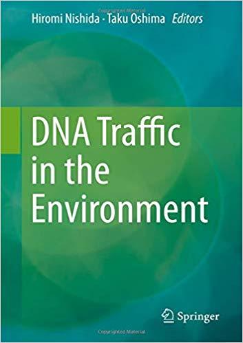 DNA Traffic in the Environment 1st ed. 2019 Edition DNA Traffic in the Environment 1st ed. 2019 Edition