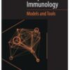 Computational ImComputational Immunology: Models and Tools 1st Editionmunology: Models and Tools 1st Edition Computational ImComputational Immunology: Models and Tools 1st Editionmunology: Models and Tools 1st Edition