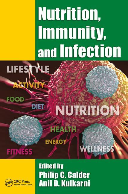 Nutrition, Immunity, and Infection 1st Edition Nutrition, Immunity, and Infection 1st Edition