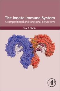 The Innate Immune System: A Compositional and Functional Perspective 1st Edition The Innate Immune System: A Compositional and Functional Perspective 1st Edition