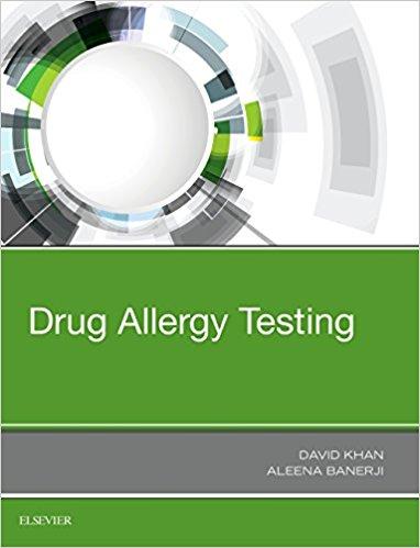 Drug Allergy Testing, 1e 1st Drug Allergy Testing, 1e 1st