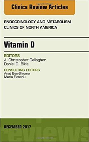 Vitamin D, An Issue of Endocrinology and Metabolism Clinics of North America, 1e (The Clinics: Internal Medicine) Vitamin D, An Issue of Endocrinology and Metabolism Clinics of North America, 1e (The Clinics: Internal Medicine)