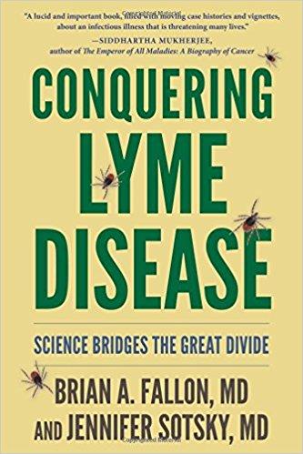 Conquering Lyme Disease: Science Bridges the Great Divide 1st Conquering Lyme Disease: Science Bridges the Great Divide 1st