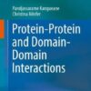 Protein-Protein and Domain-Domain Interactions 1st Protein-Protein and Domain-Domain Interactions 1st