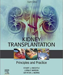 Kidney Transplantation – Principles and Practice 8th Edition PDF Original & Video