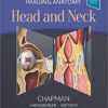 Imaging Anatomy: Head and Neck E-Book 1st PDF Imaging Anatomy: Head and Neck E-Book 1st PDF