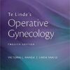 Te Linde’s Operative Gynecology Twelfth Edition
