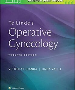 Te Linde’s Operative Gynecology Twelfth Edition